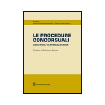 Le Procedure Concorsuali. Guida Operativa Interdisciplinare 