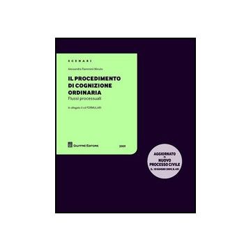 Il Procedimento Di Cognizione Ordinaria. Flussi Processuali 