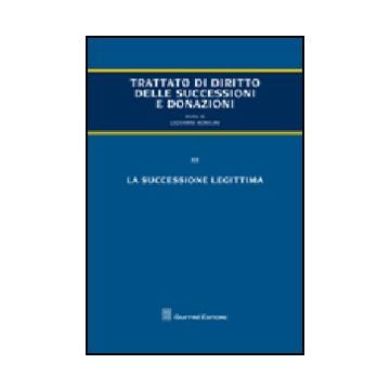 Trattato Di Diritto Delle Successioni E Donazioni La Successione Legittima