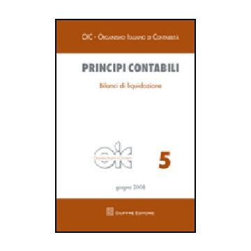 Principi Contabili Bilanci Di Liquidazione -  - Giuffre' - 9788814147821