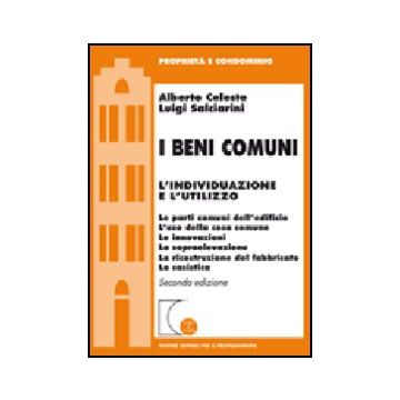 I Beni Comuni. L'individualizzazione E L'utilizzo 