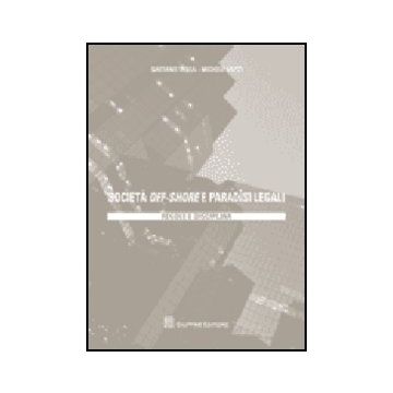 Societa' Off-shore E Paradisi Legali. Regole E Disciplina