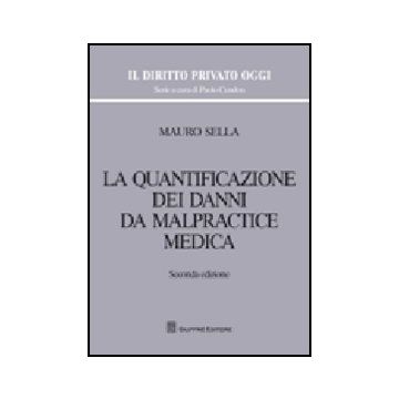 La Quantificazione Dei Danni Da Malpractice Medica 