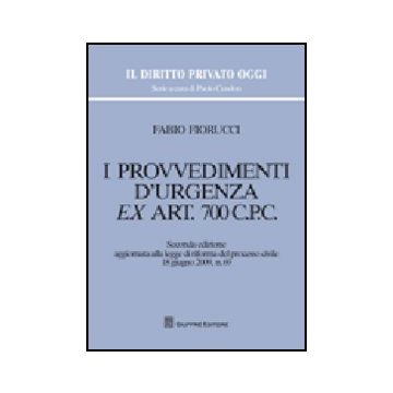 I Provvedimenti D'urgenza Ex Art. 700 C.p.c. 