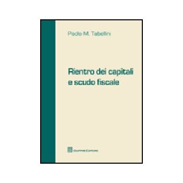 Rientro Dei Capitali E Scudo Fiscale