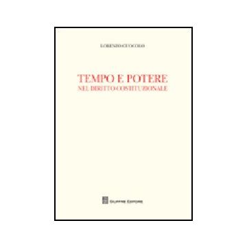 Tempo E Potere Nel Diritto Costituzionale
