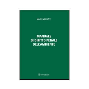 Manuale Di Diritto Penale Dell'ambiente