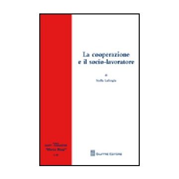 La Cooperazione E Il Socio-lavoratore 