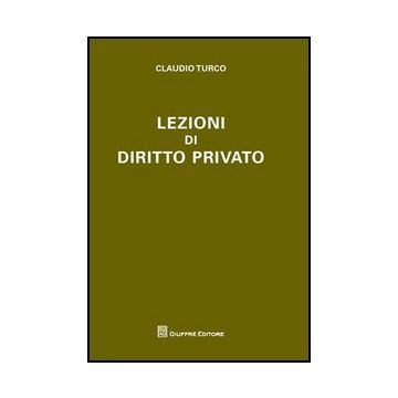 Lezioni Di Diritto Privato - Turco Claudio - Giuffre' - 9788814160448