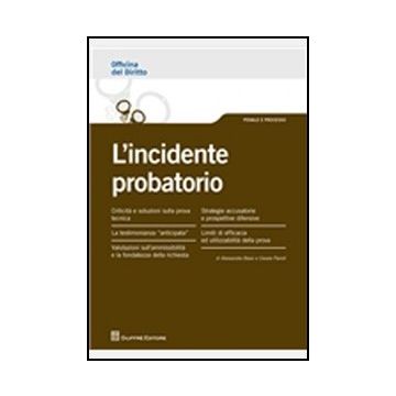 L' Incidente Probatorio  - Bassi Alessandra; Parodi Cesare - Giuffre' - 9788814165030