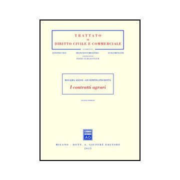 I Contratti Agrari  - Alessi Rosalba; Pisciotta Giuseppina - Giuffre' - 9788814165405