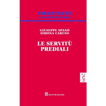 Le servitù prediali  [Caruso - Giuffrè]