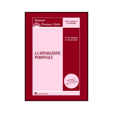 La Separazione Personale  - De Stefano Franco; Crescenzi Annamaria - Giuffre' - 9788814183621