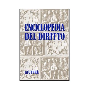 Enciclopedia Del Diritto. Annali Abitazione. Volontariato -  - Giuffre' - 9788814186134