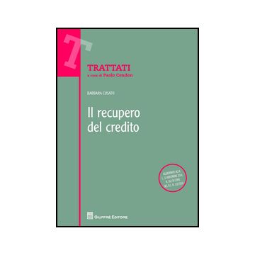 Il Recupero Del Credito  - Cusato Barbara - Giuffre' - 9788814192586