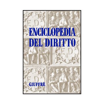 Enciclopedia Del Diritto. Annali Abusi Familiari. Testimonianza Scritta -  - Giuffre' - 9788814192647