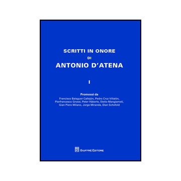 Scritti In Onore Di Antonio D'atena - D'atena Antonio - Giuffre' - 9788814200434