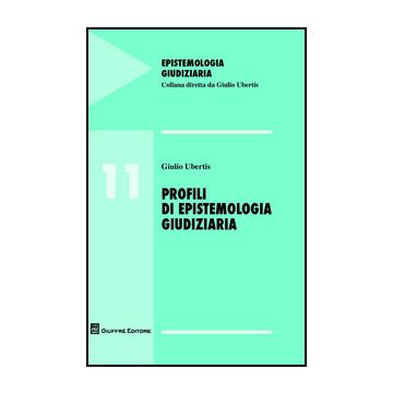 Profili Di Epistemologia Giudiziaria