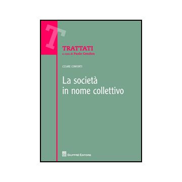 La Societa' In Nome Collettivo  - Conforti Cesare - Giuffre' - 9788814201561