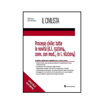 Processo Civile. Tutte Le Novità