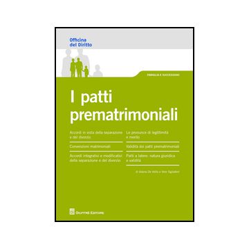 I Patti Patrimoniali  - De Vellis Valeria; Tagliaferri Vera - Giuffre' - 9788814204197