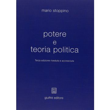 Potere E Teoria Politica - Stoppino Mario - Giuffre' - 9788814208010