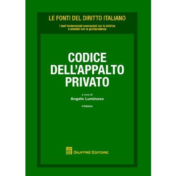 Codice dell'appalto privato 2/ed. (Angelo Luminoso - Giuffrè)