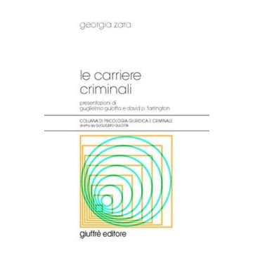 Le carriere criminali