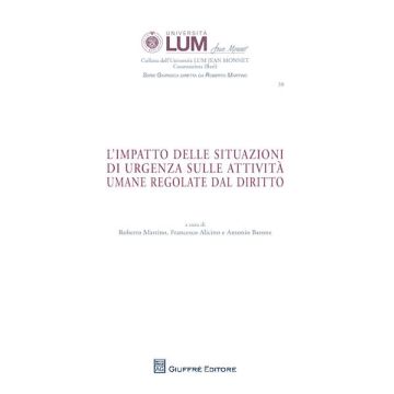 L'impatto delle situazioni di urgenza sulle attività umane regolate dal diritto