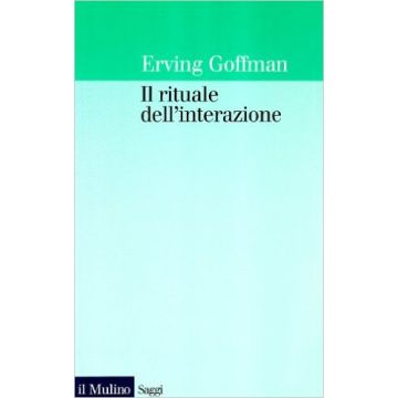 Il Rituale Dell'interazione 
