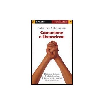 Comunione E Liberazione - Abbruzzese Salvatore - Il Mulino - 9788815082770