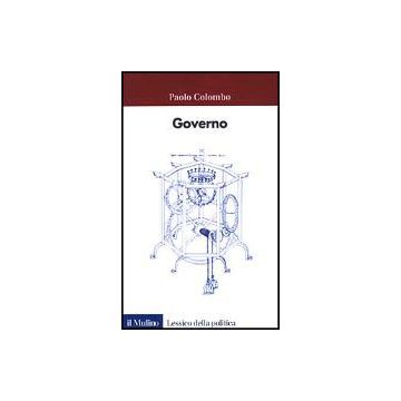 Governo - Colombo Paolo - Il Mulino - 9788815093608
