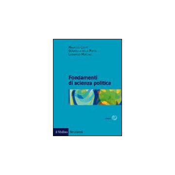 Fondamenti Di Scienza Politica - Cotta Maurizio; Della Porta Donatella; Morlino Leonardo - Il Mulino - 9788815102218