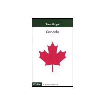 Canada - Groppi Tania - Il Mulino - 9788815105134