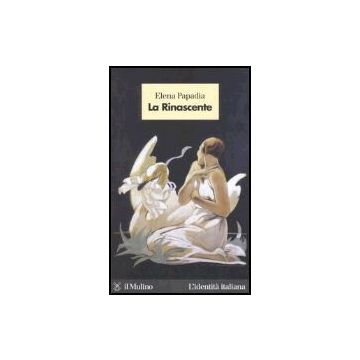 La Rinascente  - Papadia Elena - Il Mulino - 9788815105448