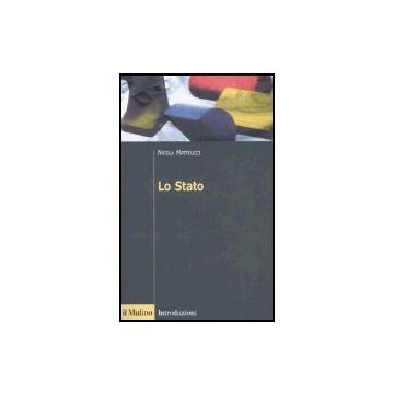 Lo Stato  - Matteucci Nicola - Il Mulino - 9788815107152
