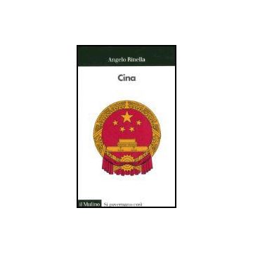 Cina - Rinella Angelo - Il Mulino - 9788815110046