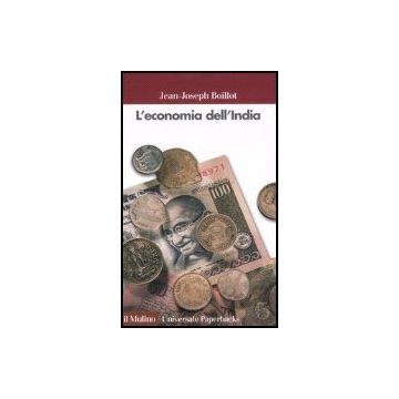 L' Economia Dell'india  - Boillot Jean-joseph - Il Mulino - 9788815116369