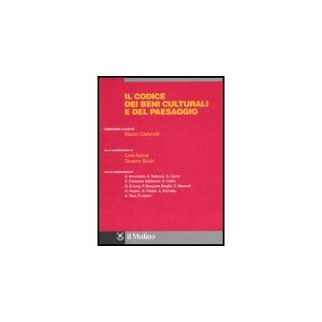 Codice Dei Beni Culturali E Del Paesaggio - Cammelli M.  - Il Mulino - 9788815119742