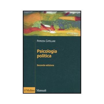Psicologia Politica - Catellani Patrizia - Il Mulino - 9788815146809
