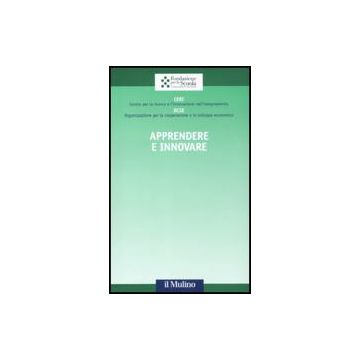 Apprendere E Innovare - Ocse ; Ceri  - Il Mulino - 9788815146939