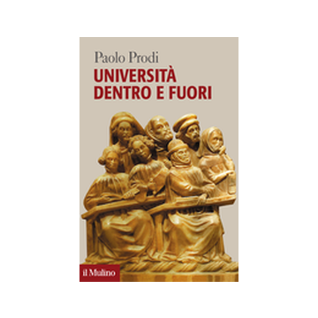 Universita' Dentro E Fuori - Prodi Paolo - Il Mulino - 9788815247339