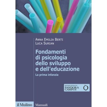 Fondamenti di psicologia dello sviluppo e dell'educazione. La prima infanzia