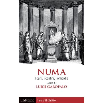 Numa. I culti, i confini, l'omicidio