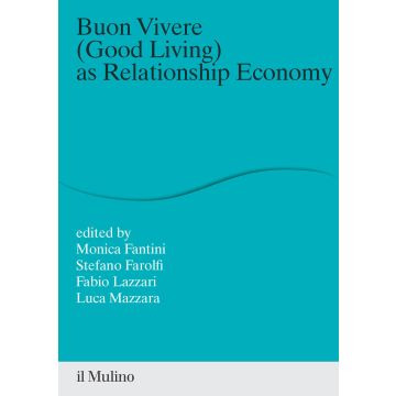 Buon vivere (good living) as relationship economy