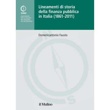 Lineamenti di storia della finanza pubblica in Italia (1861-2011)