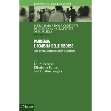 Pandemia e scarsità delle risorse. Una ricerca antropologica e giuridica