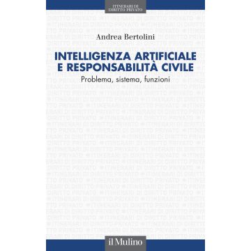 Intelligenza artificiale e responsabilità civile. Problema, sistema, funzioni