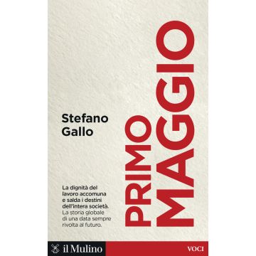 Primo maggio (Gallo Stefano - Il Mulino)