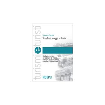 Vendere Viaggi In Italia Associazioni, Internet E New Media